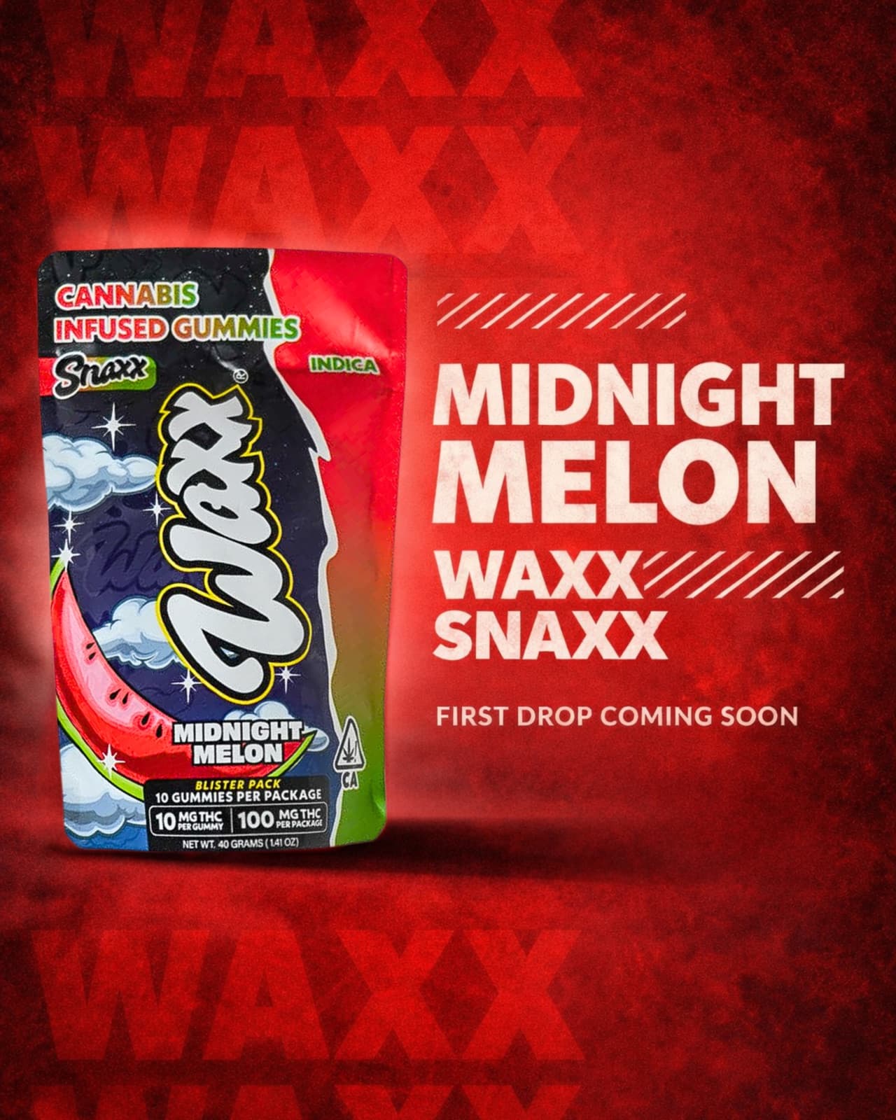 Waxx Snaxx Midnight Melon creative poster